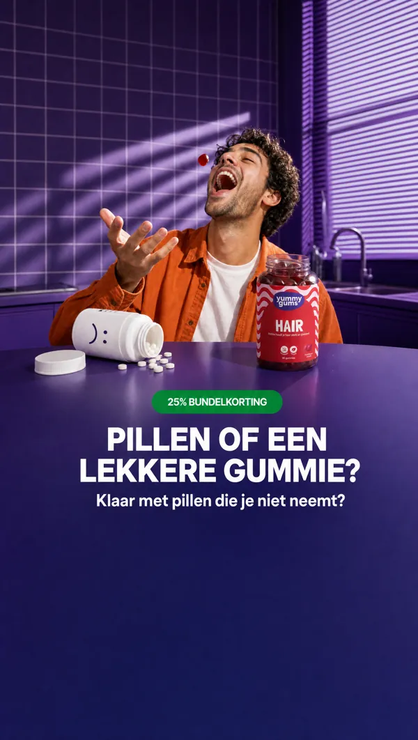 Advertentie: Pillen of een lekkere gummie